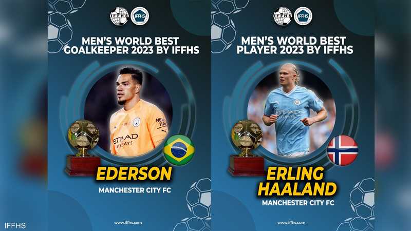 هالاند أفضل لاعب وإيدرسون أفضل حارس مرمى في العالم لعام 2023 10 هالاند لاعب
