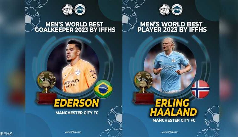 هالاند أفضل لاعب وإيدرسون أفضل حارس مرمى في العالم لعام 2023 1 هالاند لاعب
